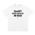 ChatGPT NEVER LEAVES ME ON READ