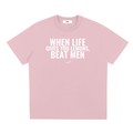 WHEN LIFE GIVES YOU LEMONS, BEAT MEN