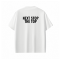 NEXT STOP THE TOP Tee