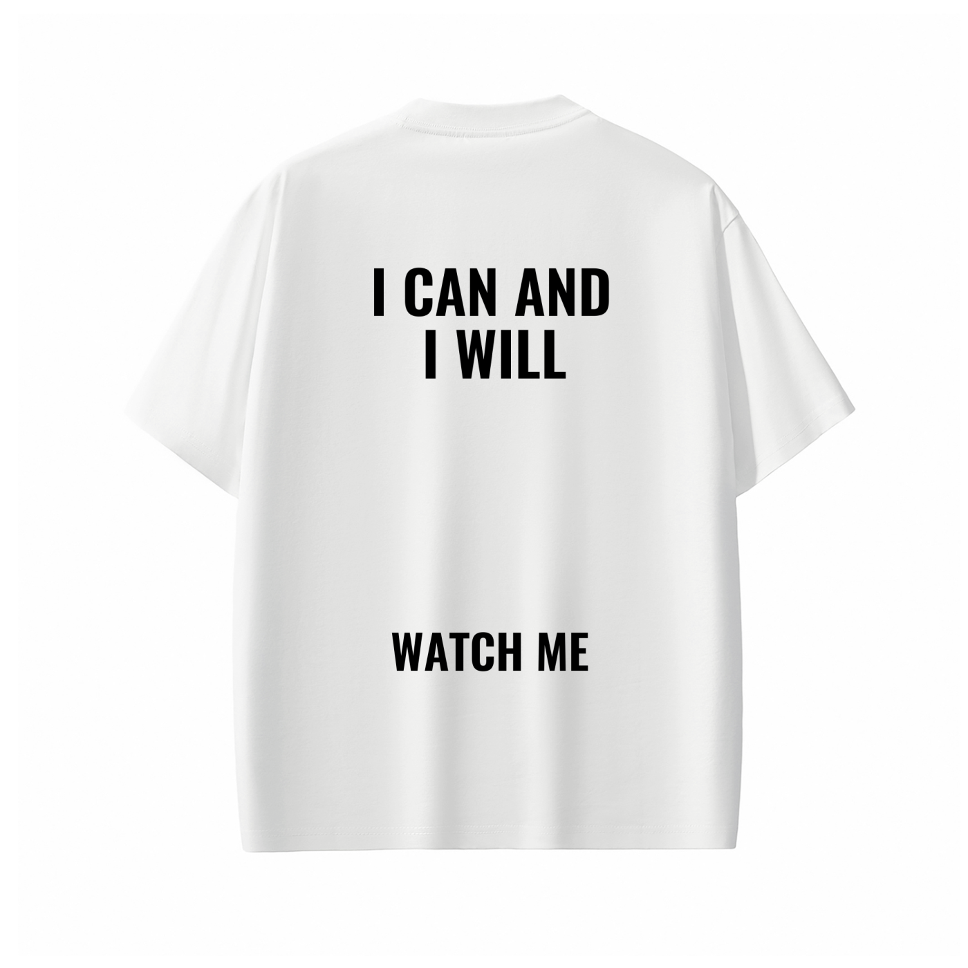 I CAN AND I WILL WATCH ME Tee